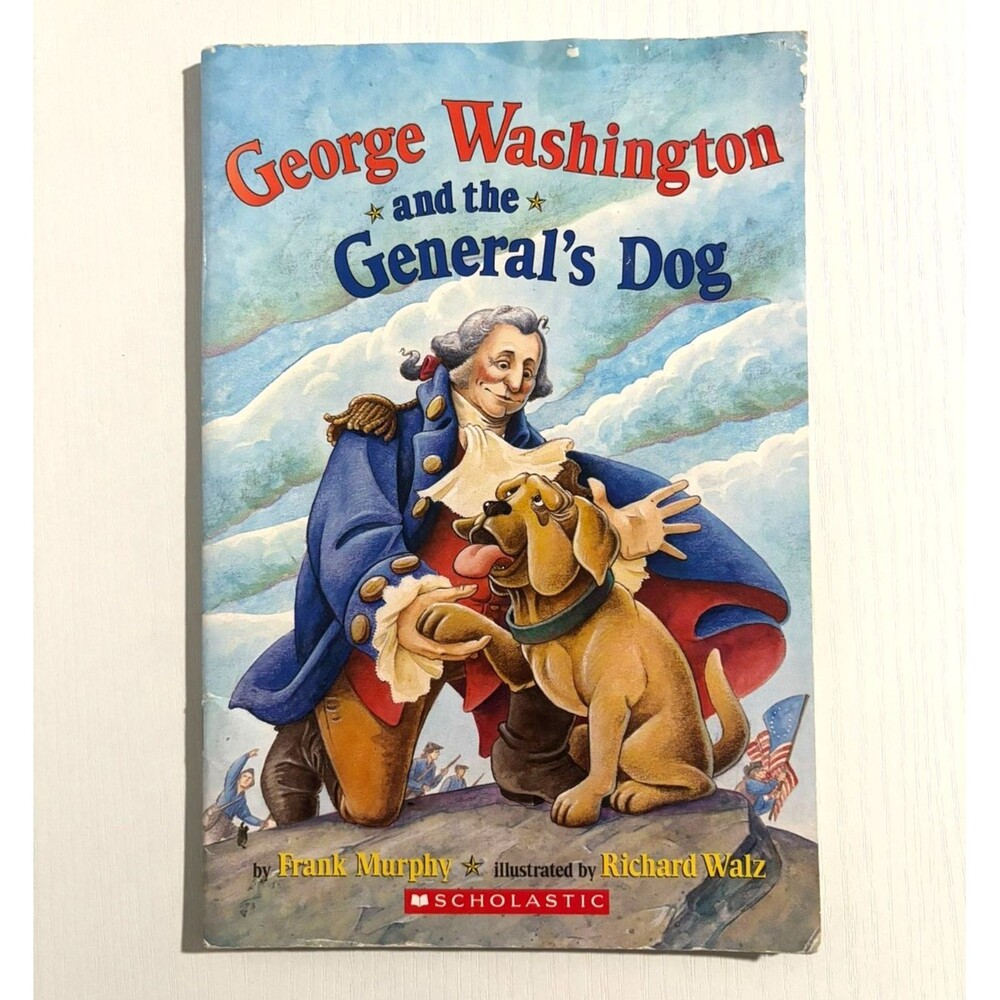 George Washington and the General's Dog Scholastic Childrens Book Learning